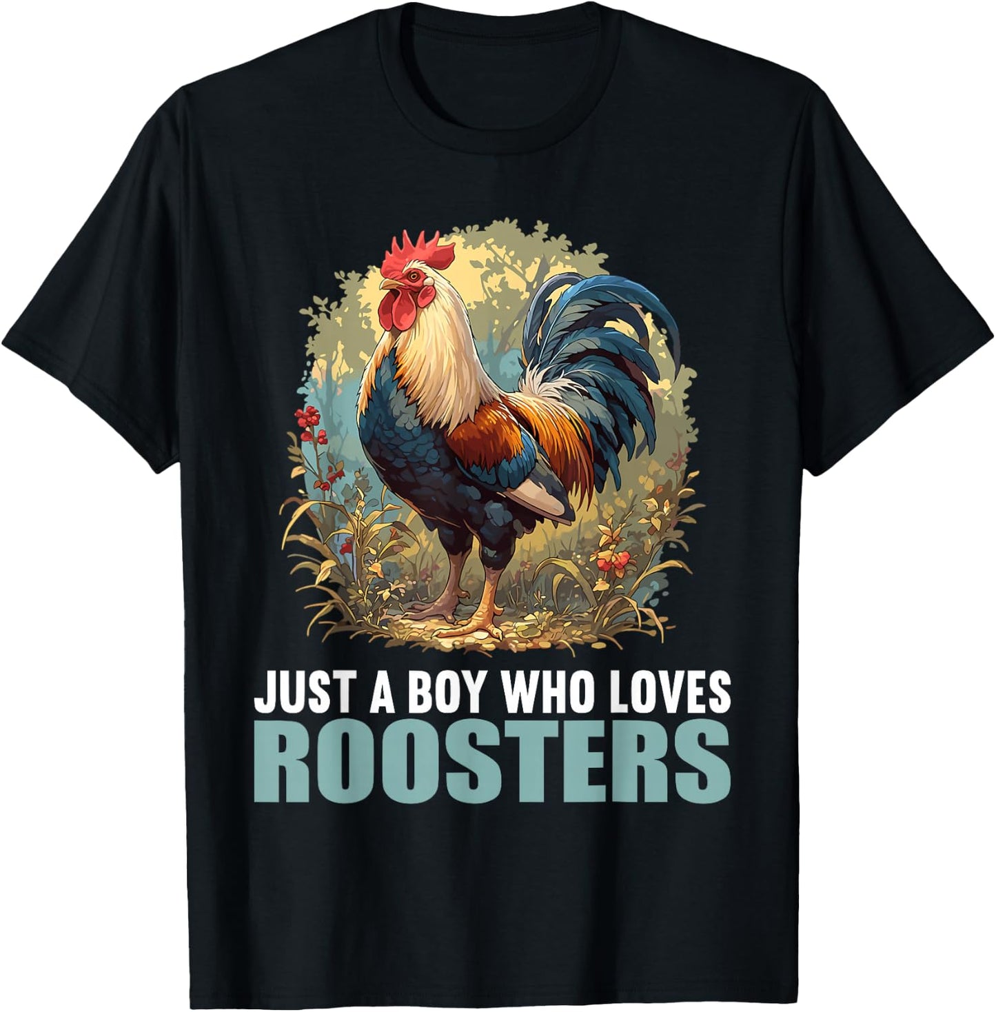 Just a Boy who loves Roosters Rooster T-Shirt - T-Shirt | Black