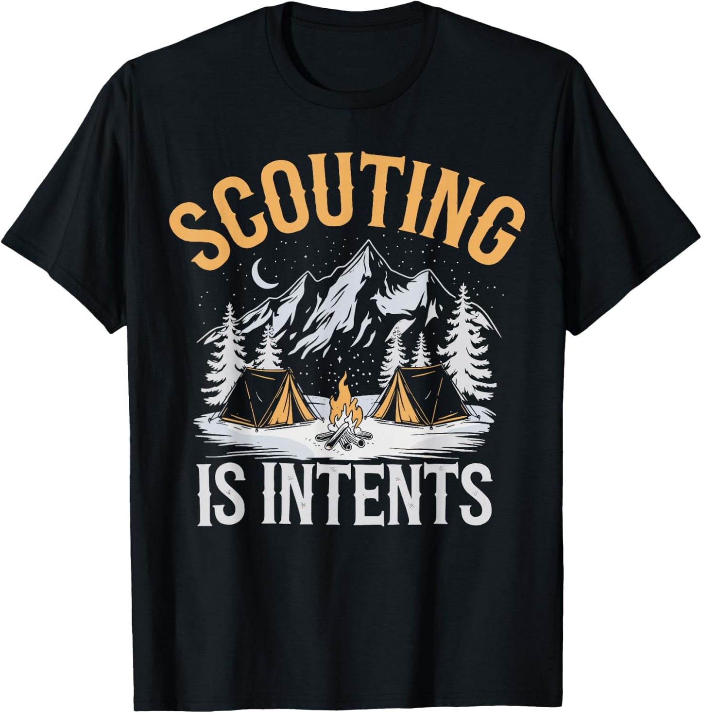 Scouting is Intents Scout Camper Camping T-Shirt - T-Shirt | Black