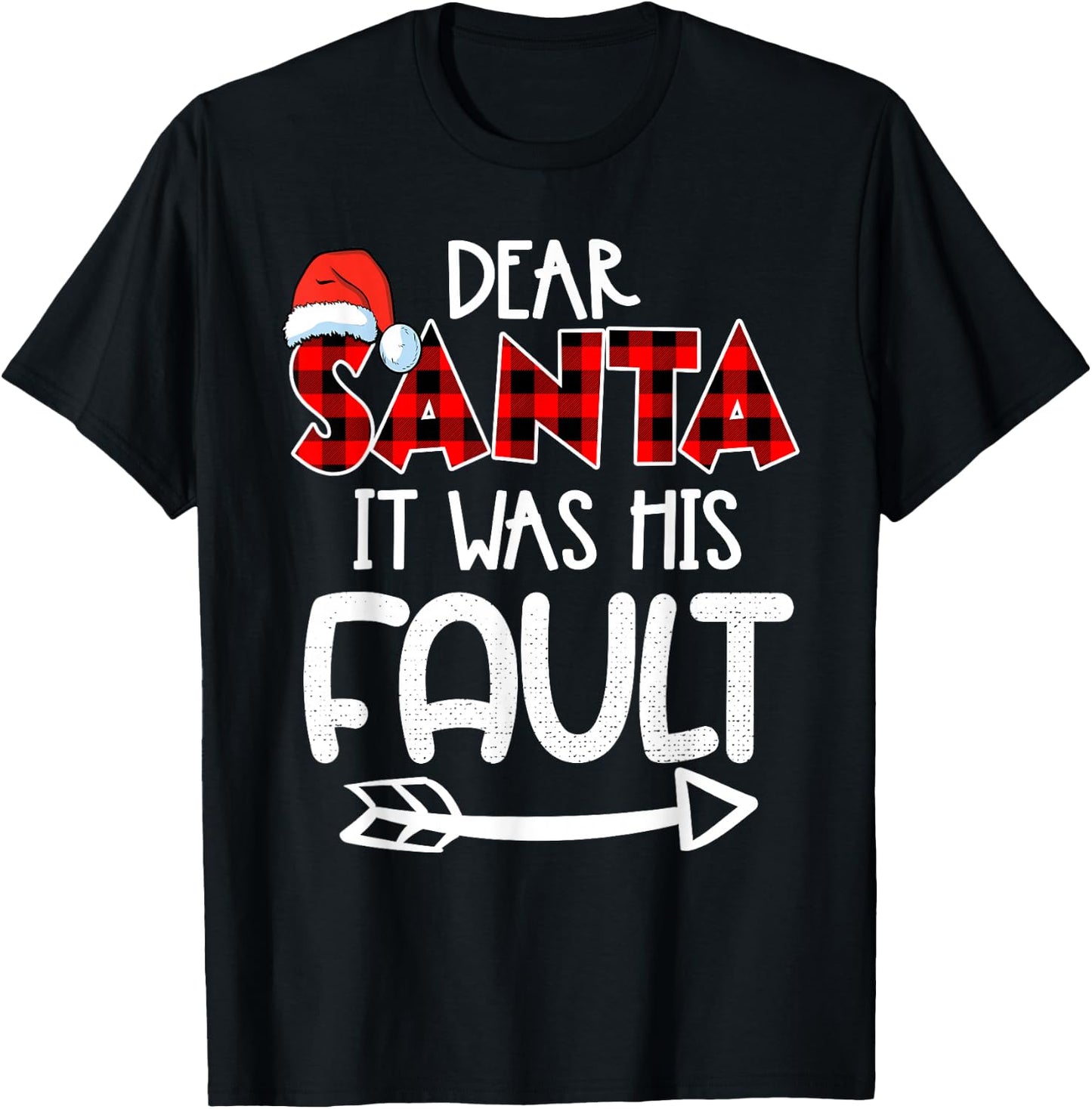 Naughty Christmas Couples - Dear Santa It Was His Fault T-Shirt - T-Shirt | Black