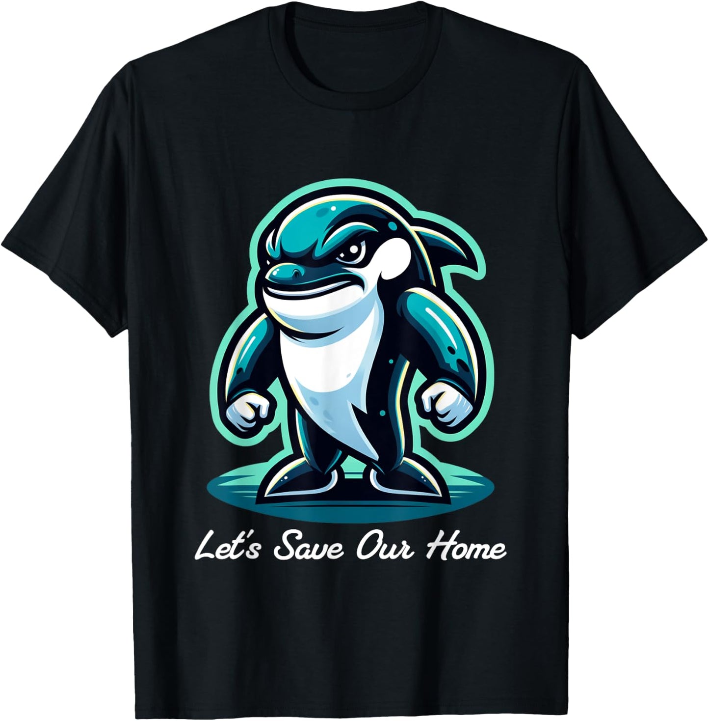 Protect Our Oceans World Oceans Day, Let's Save Our Home T-Shirt - T-Shirt | Black