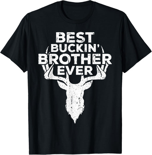 Best Buckin' Brother Ever Shirt Men Hunting Fathers Day T-Shirt - T-Shirt | Black
