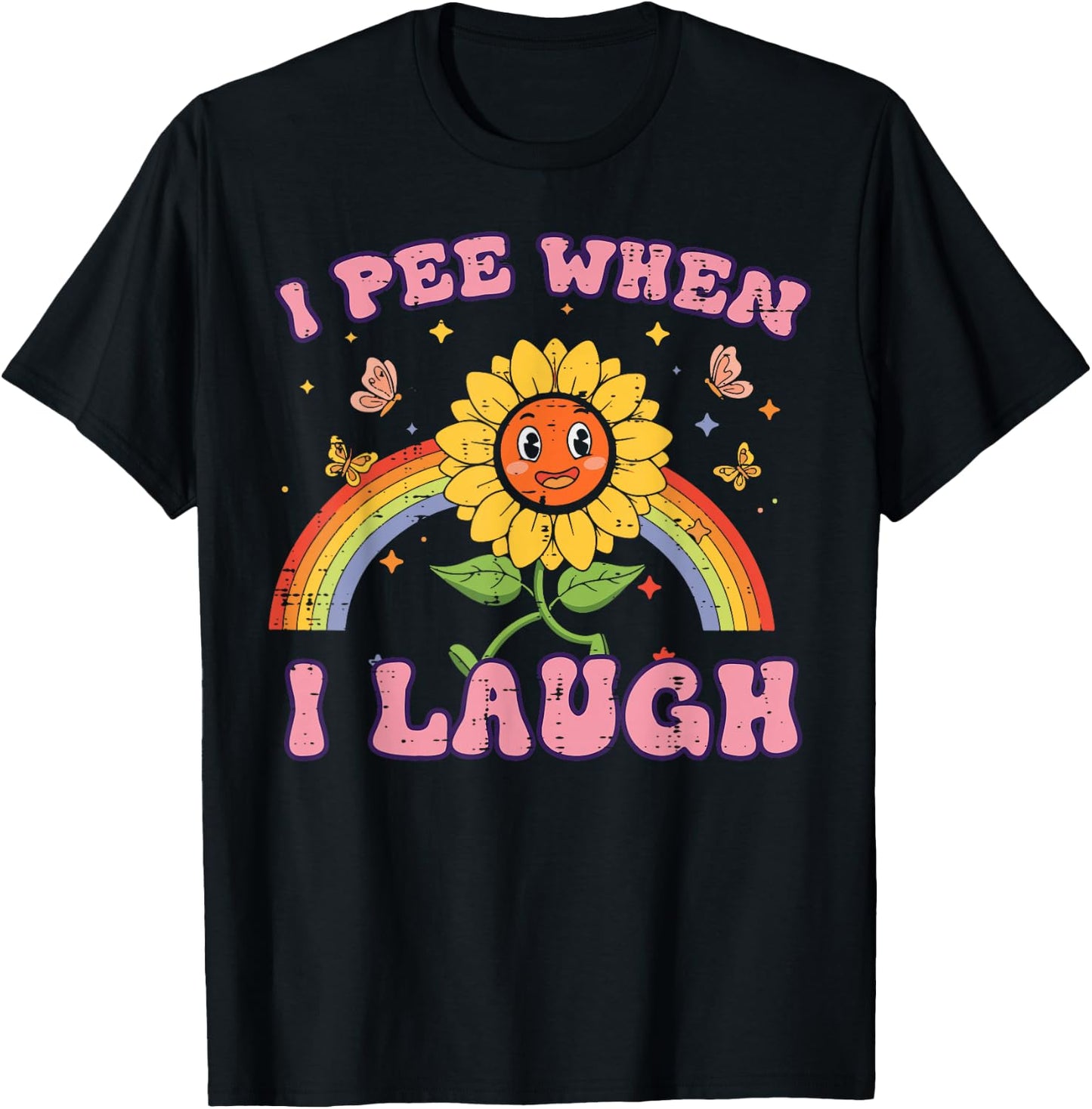 Inappropriate I Pee When I Laugh Funny Humor Gag Women Men T-Shirt - T-Shirt | Black