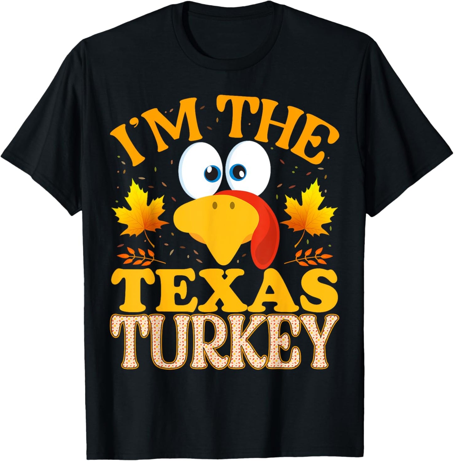 Thanksgiving I'm The Texas Turkey Matching T-Shirt - T-Shirt | Black