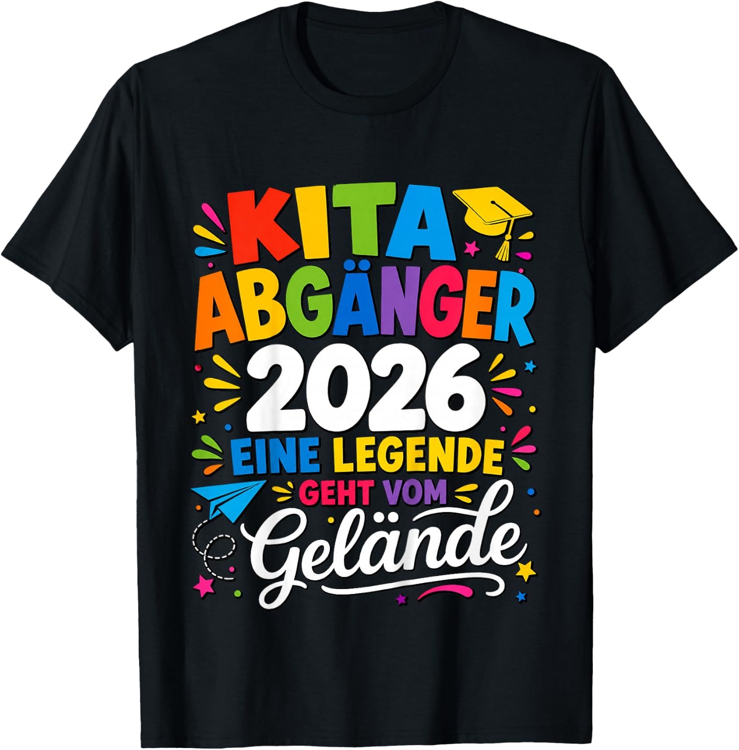 Kita Abgänger 2026 Eine Legende Geht Vom Gelände T-Shirt - T-Shirt | Black