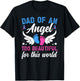 Dad of an Angel Father Pregnancy and Infant Loss Awareness T-Shirt - T-Shirt | Black