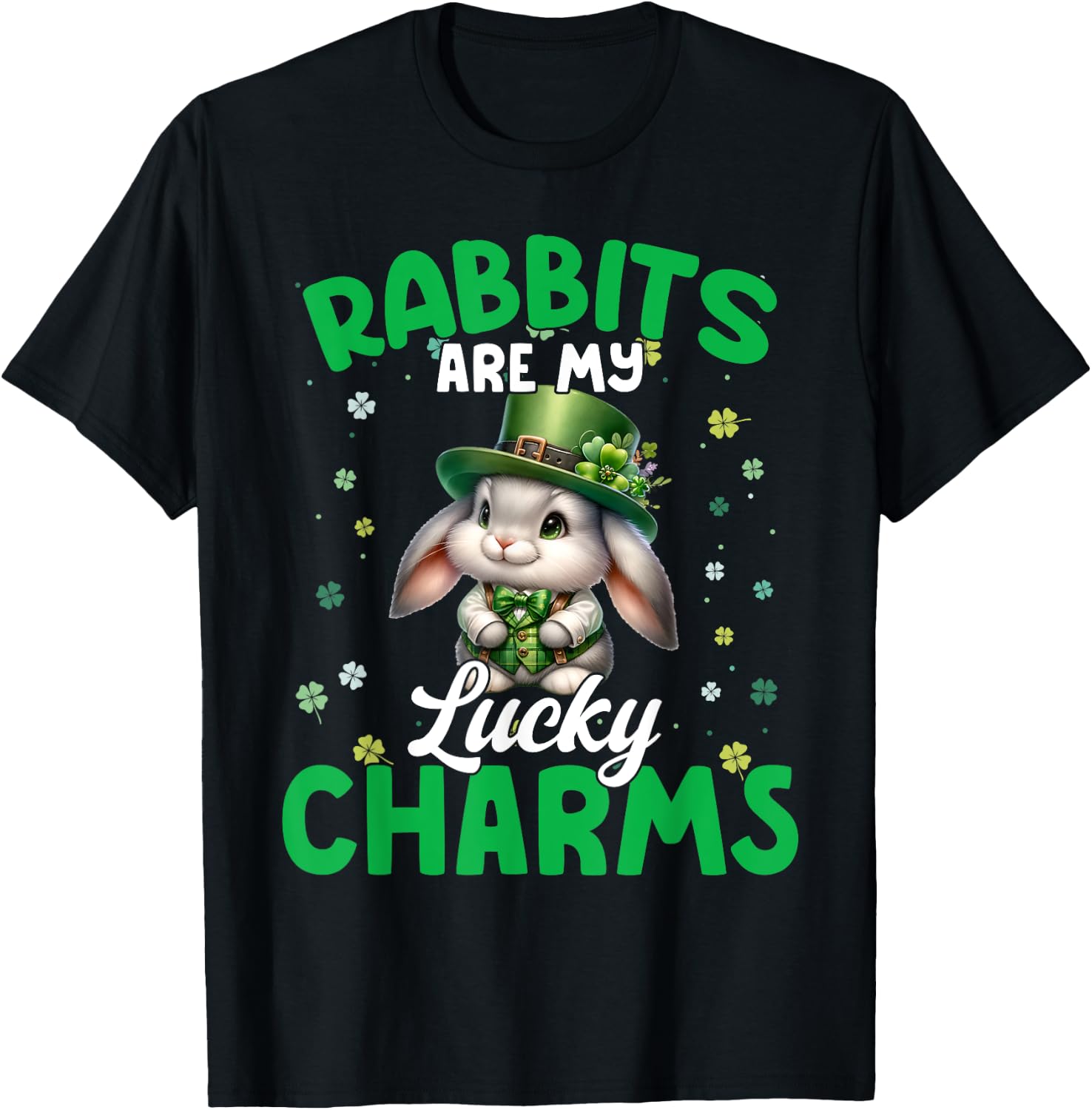 Funny Rabbits Are My Lucky Charms Rabbits St. Patrick's Day T-Shirt - T-Shirt | Black