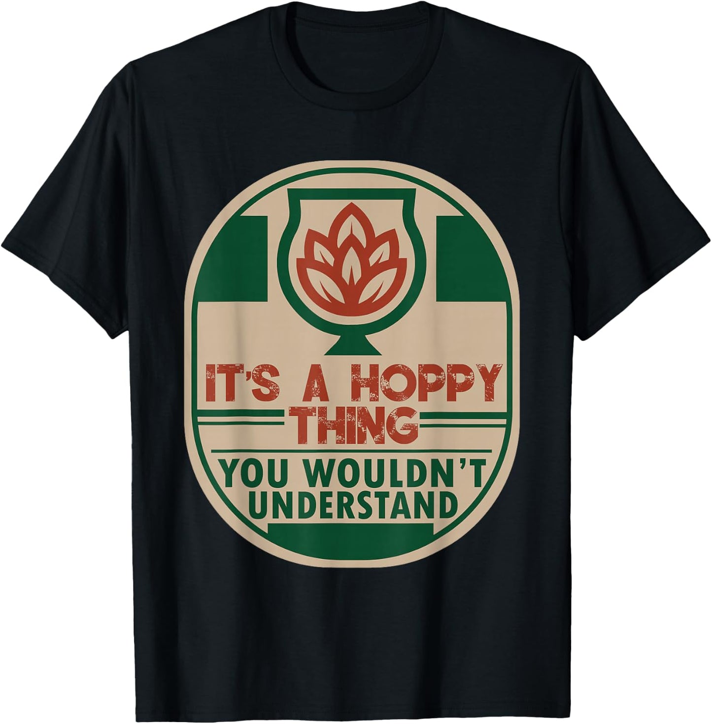 Home Brewing Hoppy - IPA Craft Beer Brewer T-Shirt - T-Shirt | Black