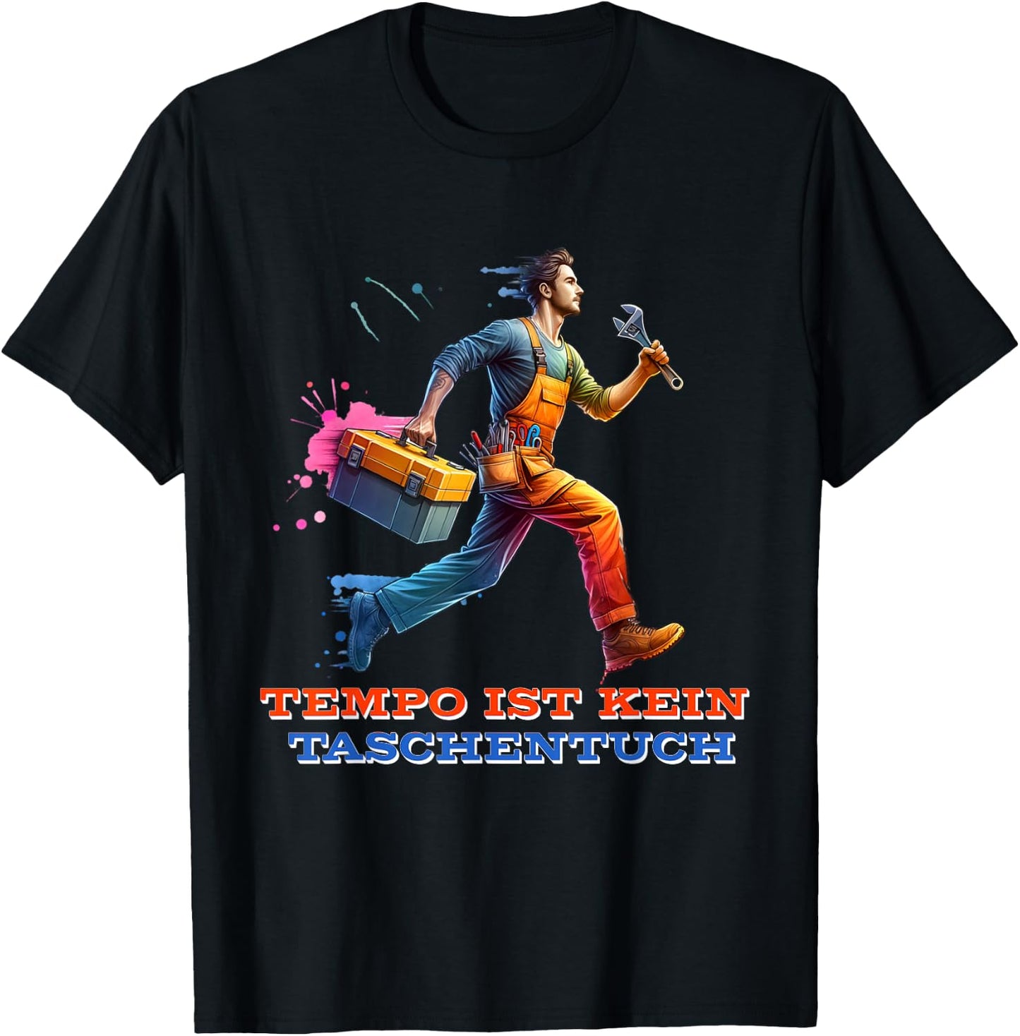 Lustige Handwerker Beruf Tempo ist kein Taschentuch Spruch T-Shirt - T-Shirt | Black