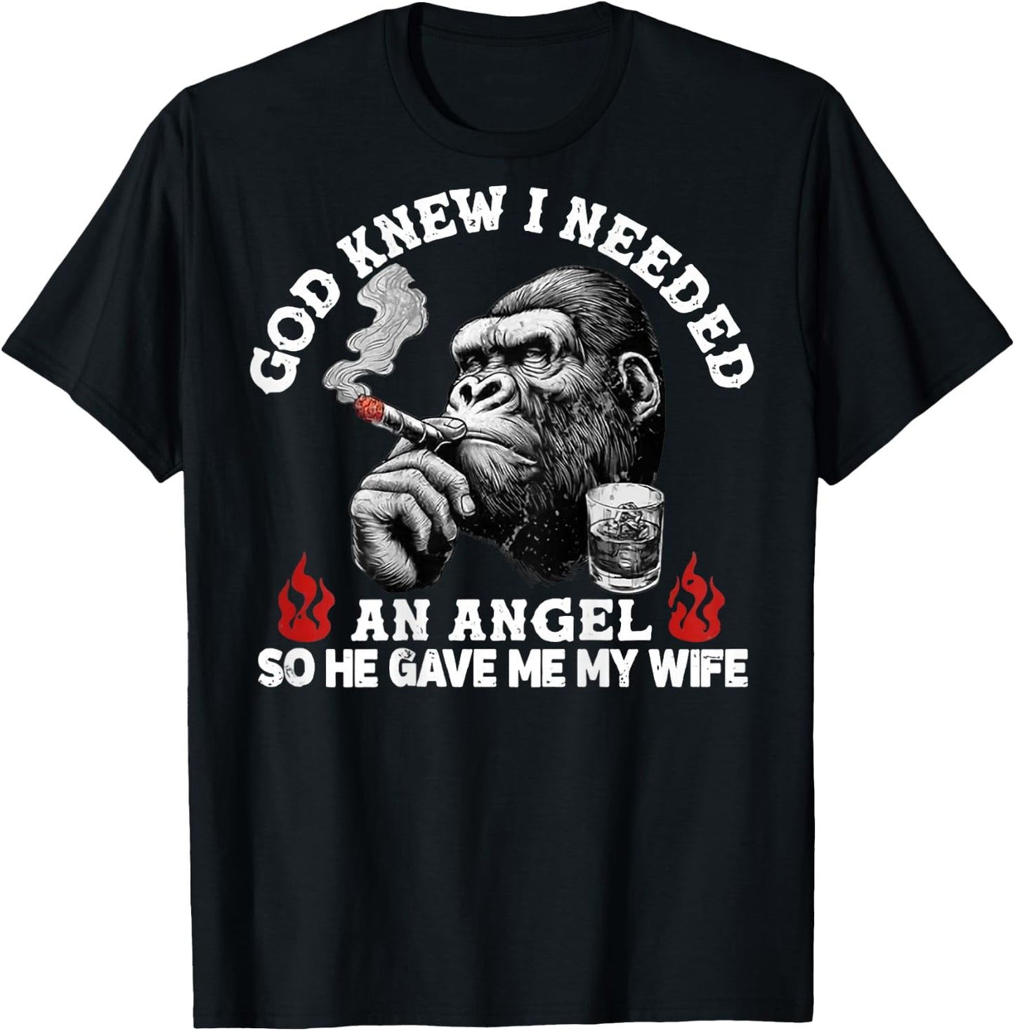 God Knew I Needed an Angel So He Gave Me My Wife Monkey T-Shirt - T-Shirt | Black