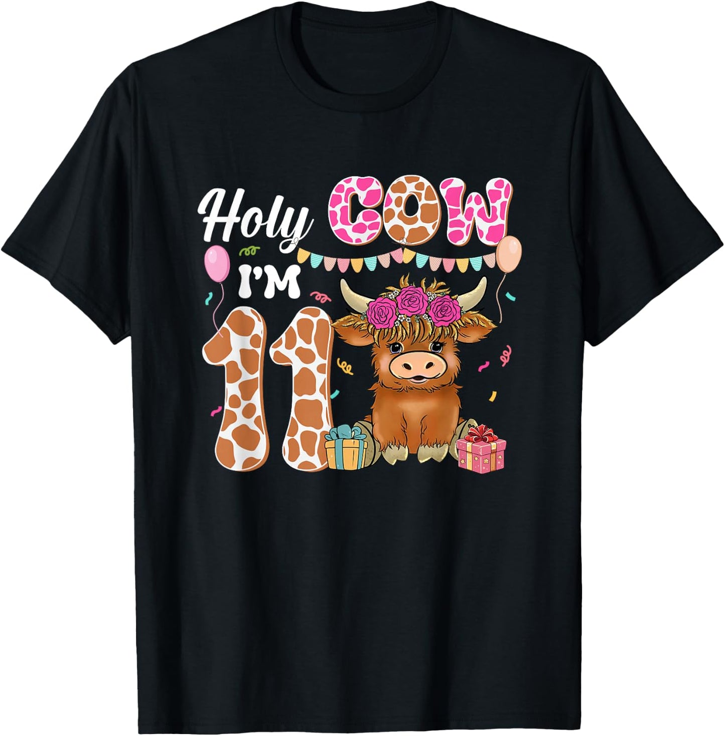 Holy Cow I'm 11 Highland Cow Farm 11th Birthday 11 Years Old T-Shirt - T-Shirt | Black