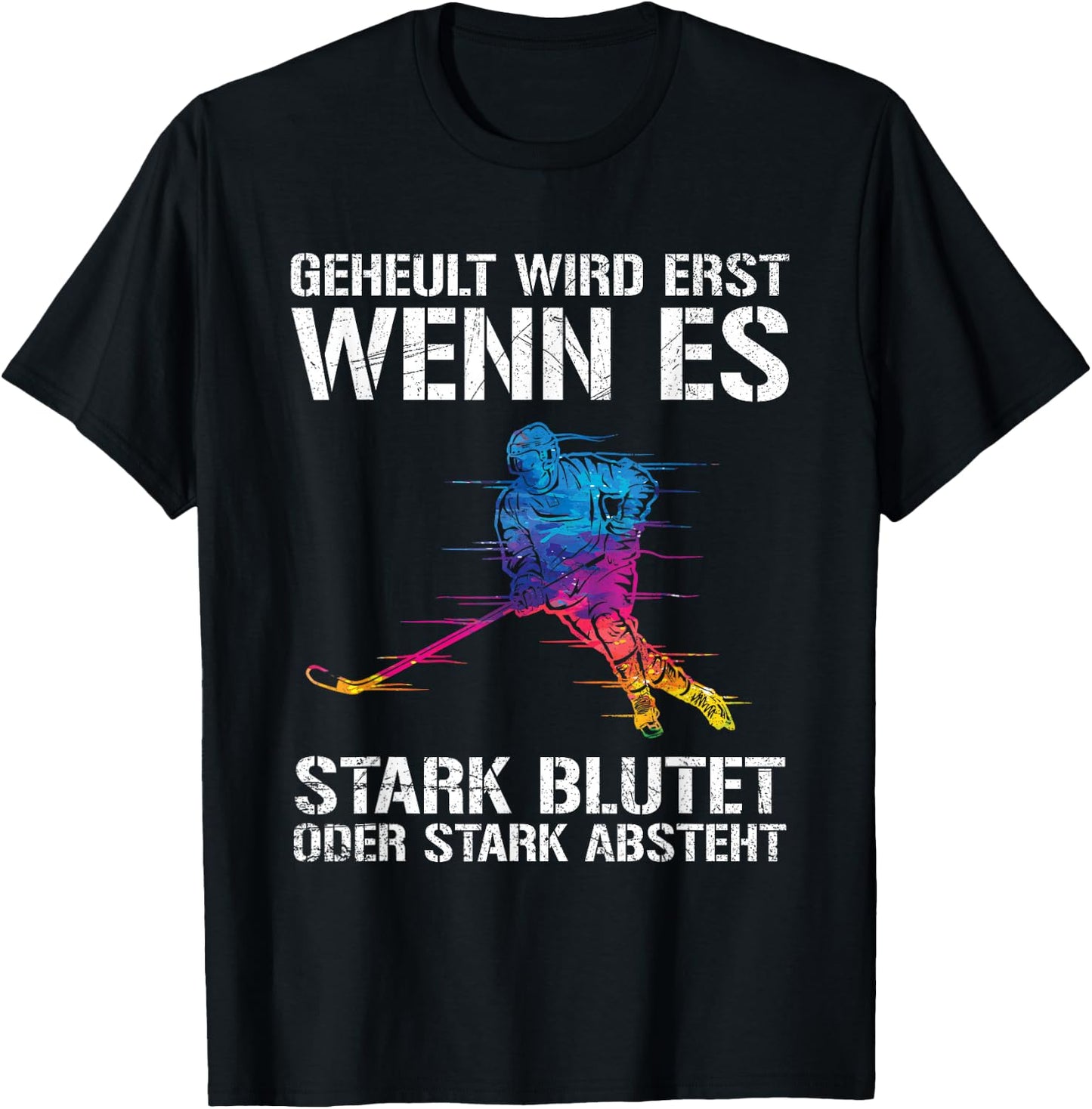 Men's Ice Hockey Player Geheult Wird Wenn Es Blutet Or Absteht , black, s T-Shirt - T-Shirt | Black