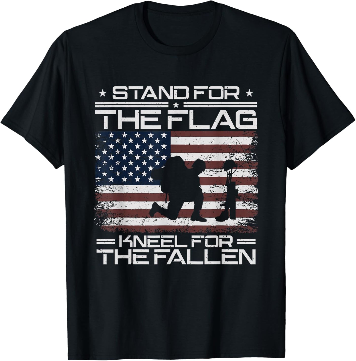 Stand For The Flag Kneel For The Fallen Veteran Patriotic T-Shirt - T-Shirt | Black