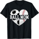 Ball Mom Shirt Heart Funny Baseball Soccer Mom T-Shirt - T-Shirt | Black
