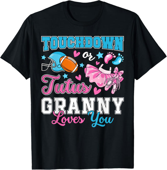 Touchdown or Tutus Granny Loves You Cute Gender Reveal Baby T-Shirt - T-Shirt | Black