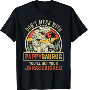 Dont Mess With Pappysaurus Youll Get Jurasskicked Vintage T-Shirt - T-Shirt | Black