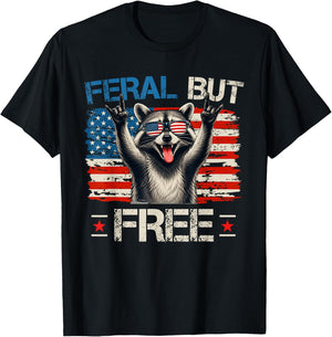 Feral and Free Funny Raccoon Patriotic American 4th of July T-Shirt - T-Shirt | Black