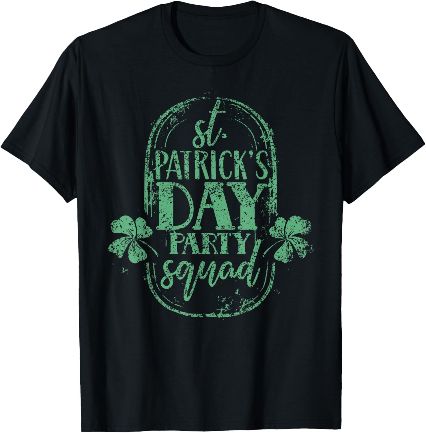 St Patrick's Day Party Squad Green Birthday St Patricks Day T-Shirt - T-Shirt | Black