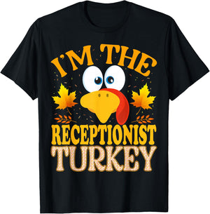 Thanksgiving I'm The Receptionist Turkey Matching T-Shirt - T-Shirt | Black