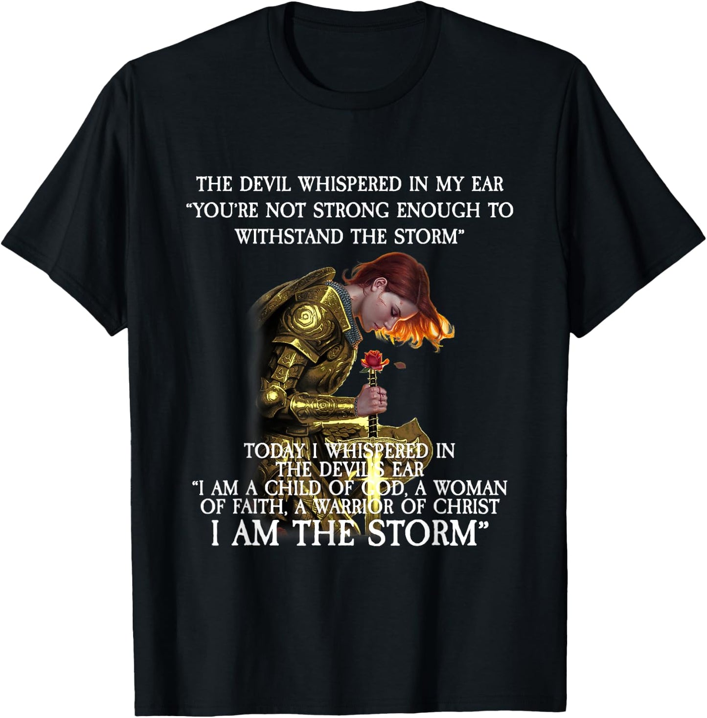Warrior of Christ I Am The Storm T-Shirt - T-Shirt | Black