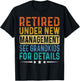Retired Under New Management See Grandkids For Details Dad T-Shirt - T-Shirt | Black