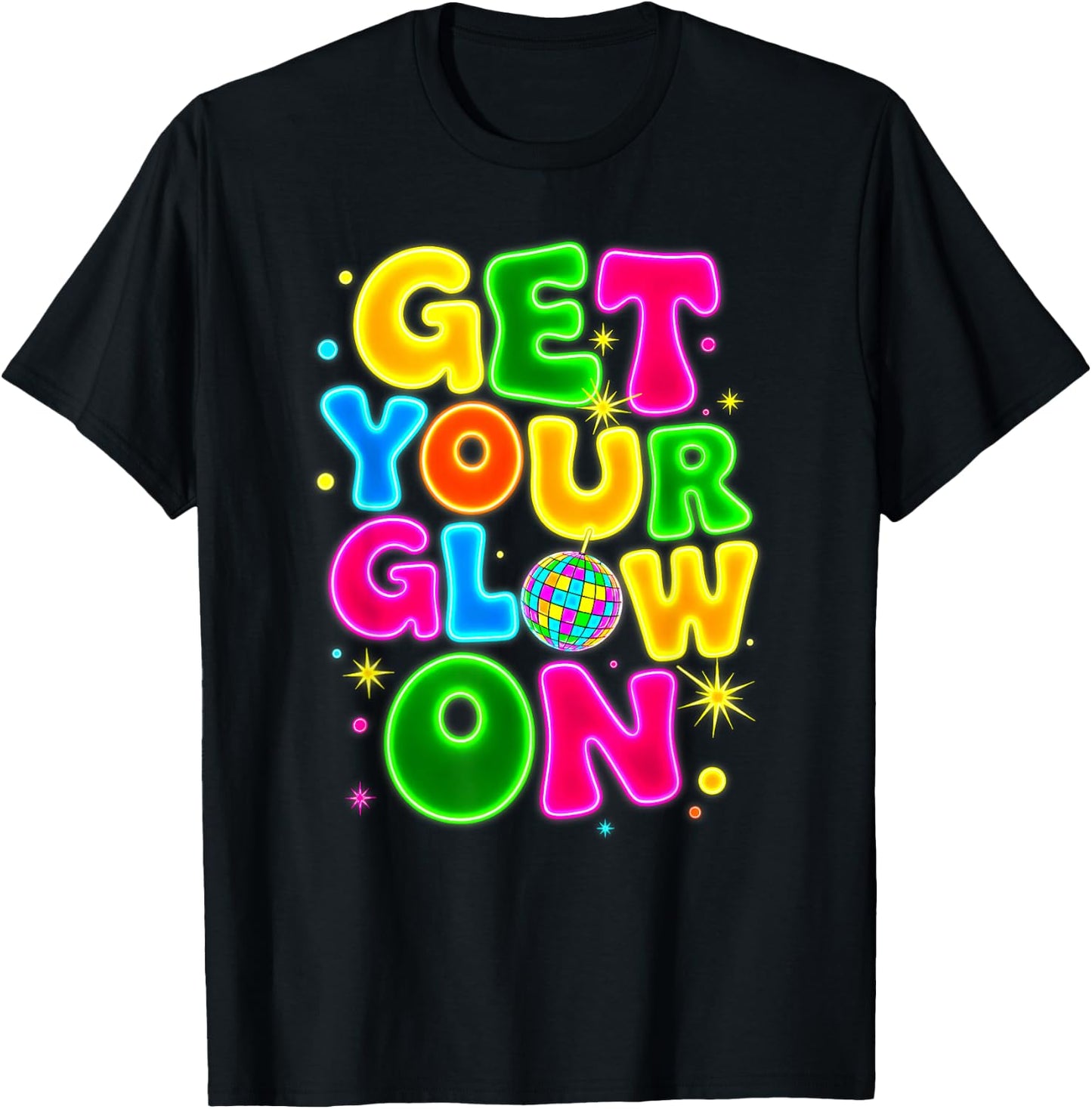 Get Your On in My Glowing Era Group Team Party Squad Gifts T-Shirt - T-Shirt | Black