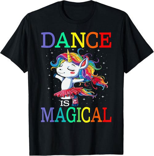 Dance Is Magical Unicorn Back To School