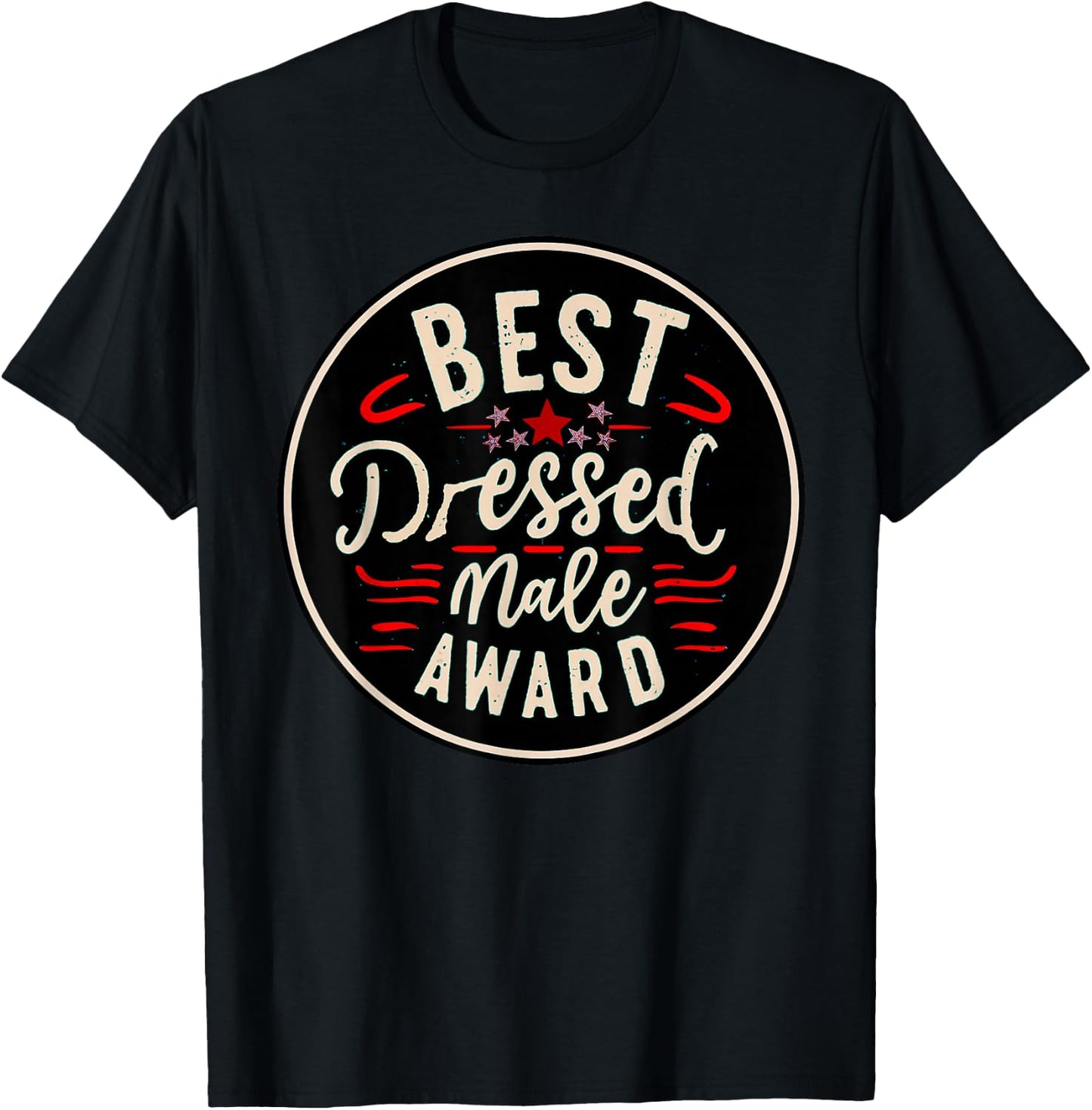 Best Dressed Male Award Funny Novelty T-Shirt - T-Shirt | Black