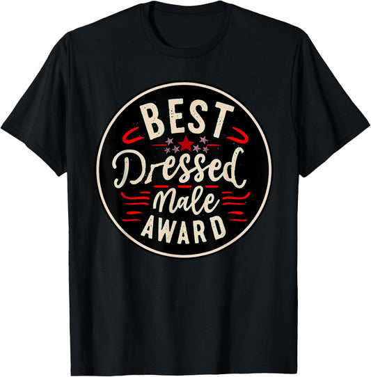 Best Dressed Male Award Funny Novelty T-Shirt - T-Shirt | Black