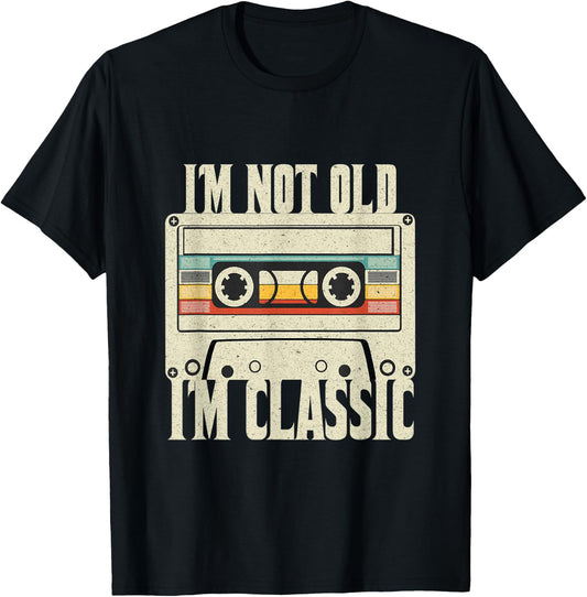 I'm Not Old I'm Classic 70's 80' and 90's Vintage Cassette T-Shirt - T-Shirt | Black