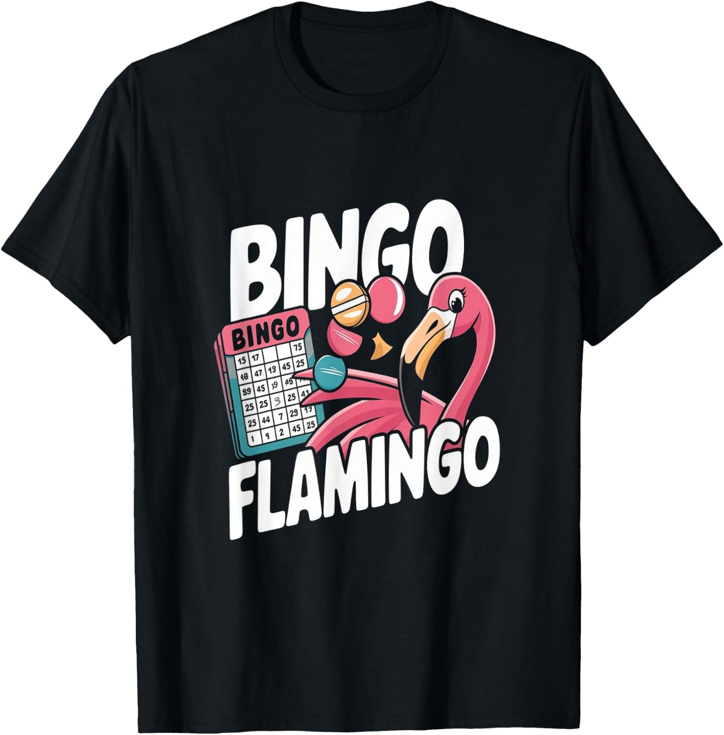Bingo Flamingo Funny Bingo T-Shirt - T-Shirt | Black