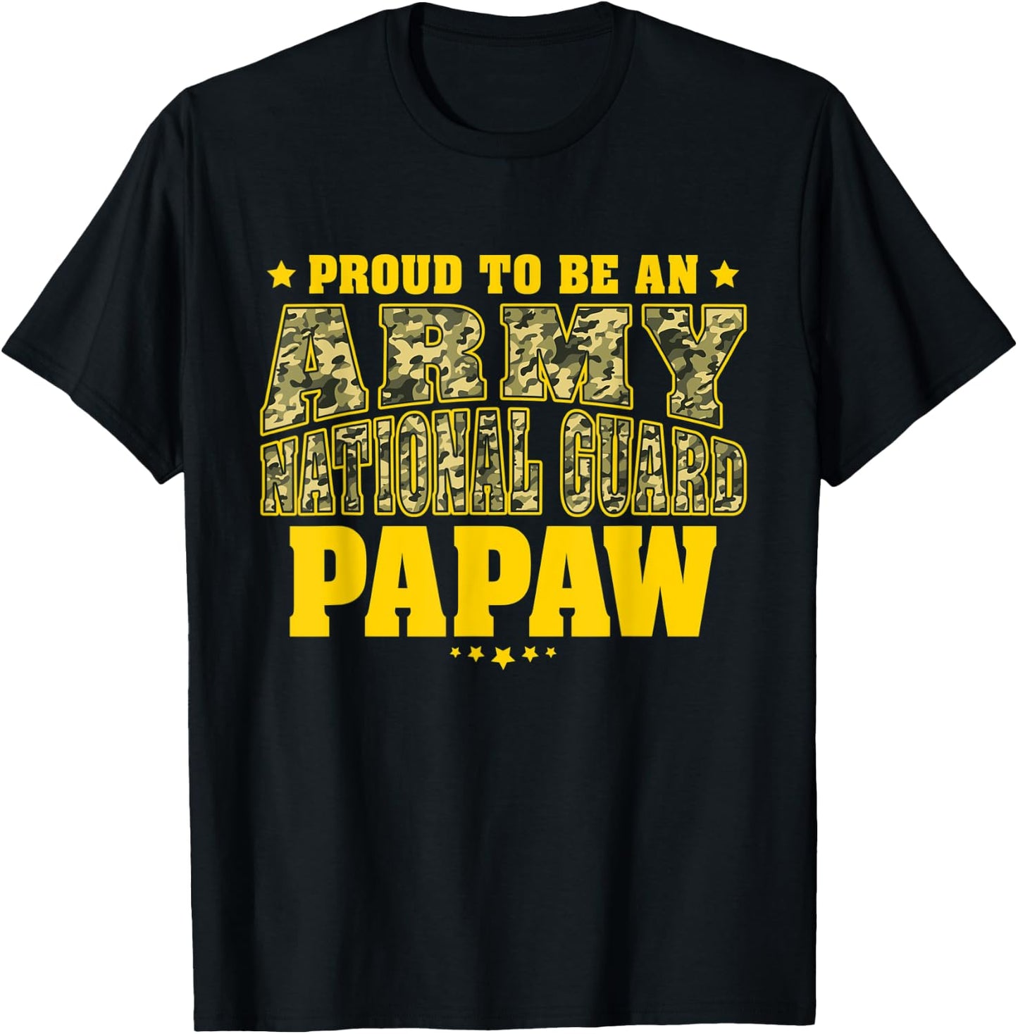 Proud To Be An Army National Guard Papaw - Military Grandpa T-Shirt - T-Shirt | Black