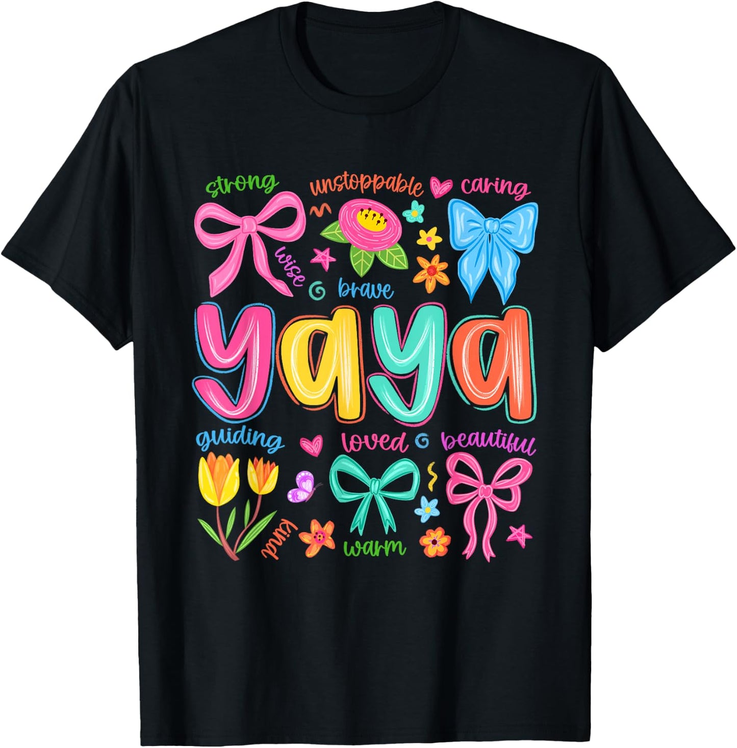Yaya Bow Loved Beautiful Caring Funny Mothers Day T-Shirt - T-Shirt | Black
