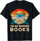 I Read Banned Books For Book Lover Book Nerd Book Worm T-Shirt - T-Shirt | Black