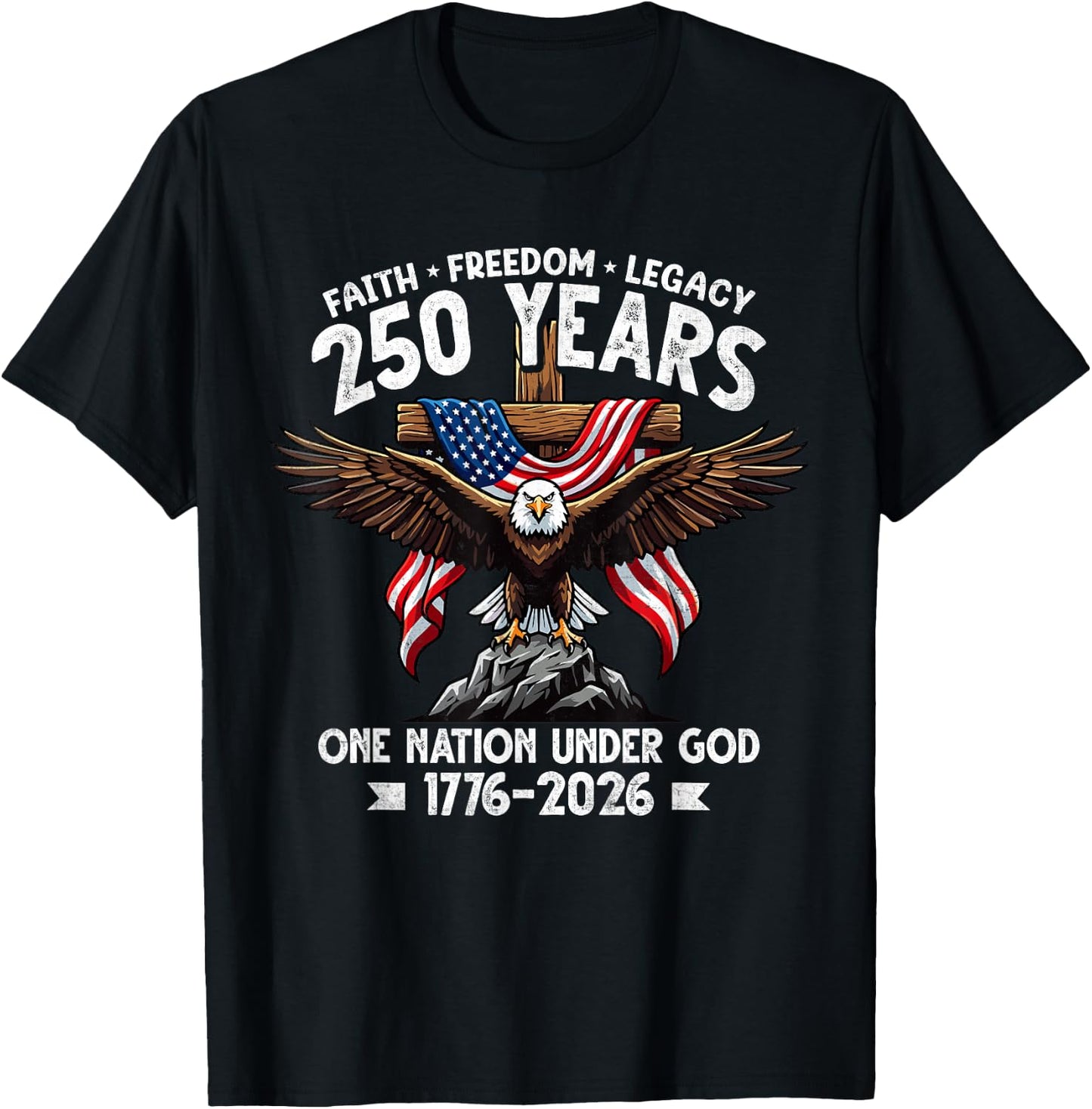 Christian 250 Years Faith Freedom 4th July 250 Anniversary T-Shirt - T-Shirt | Black