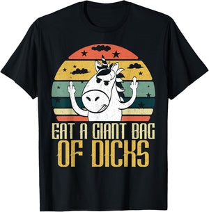 Eat A Giant Bag Of Dicks Funny Unicorn Apparel Item T-Shirt - T-Shirt | Black