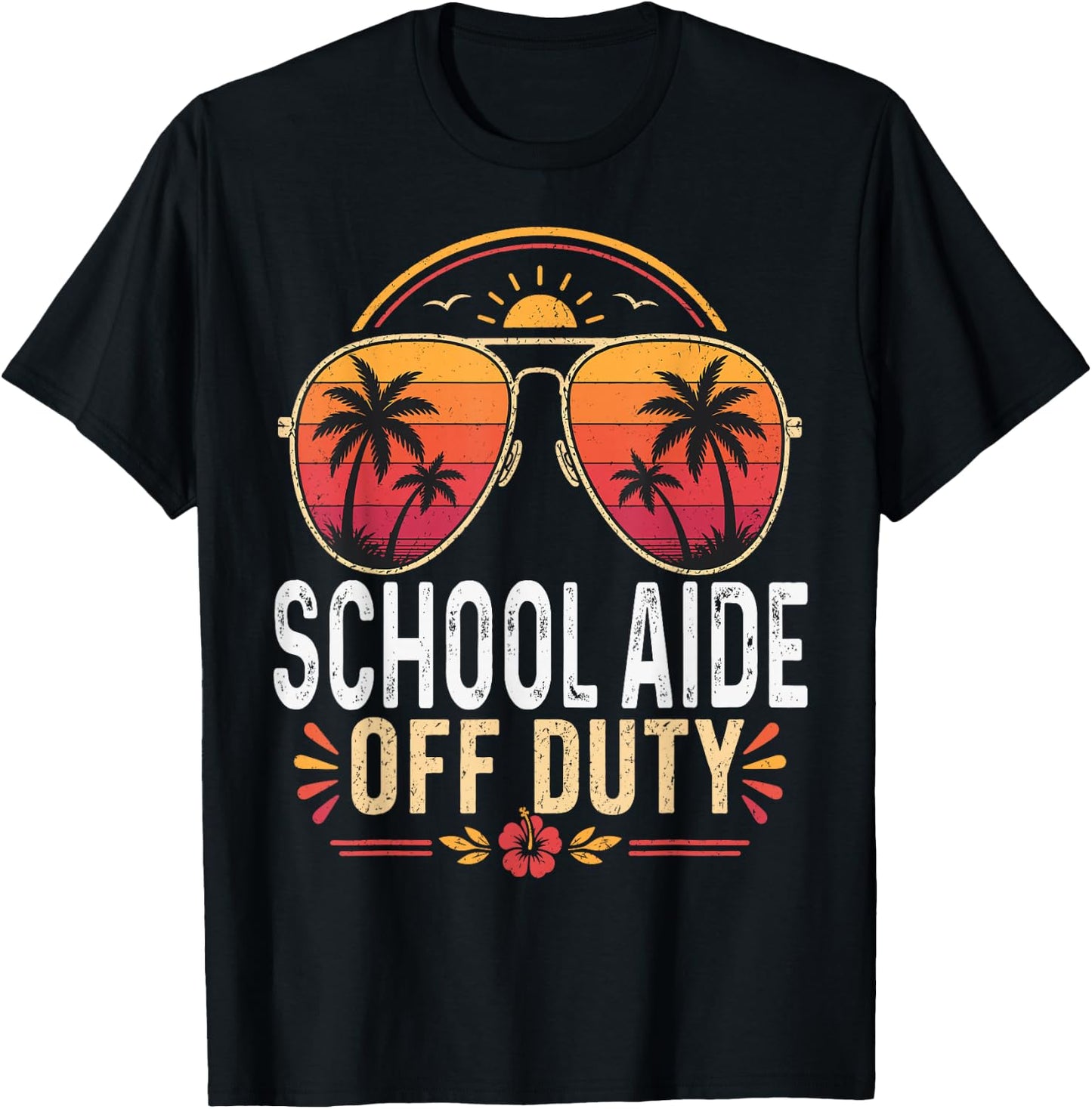 School Aide Off Duty Last Day of School Retro Sunset T-Shirt - T-Shirt | Black