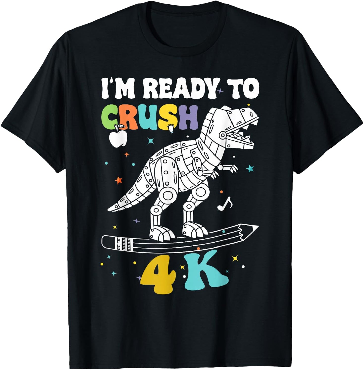 4K I'm Ready to Crush Kids Boys Girls First Day Of School T-Shirt - T-Shirt | Black