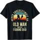 Never Underestimate An Old Man With A Fishing Rod Fisherman T-Shirt - T-Shirt | Black
