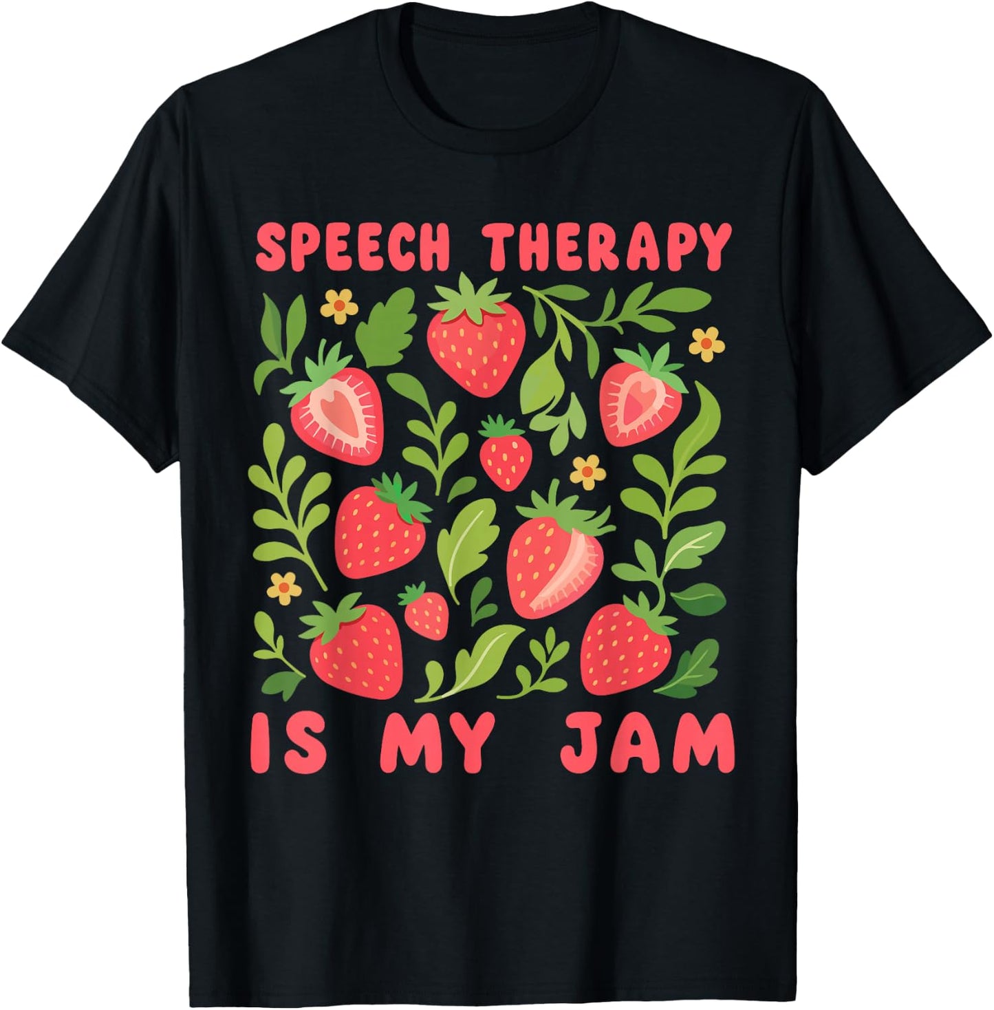 Speech Therapy SLP Speech Pathologist Pathology Therapist T-Shirt - T-Shirt | Black