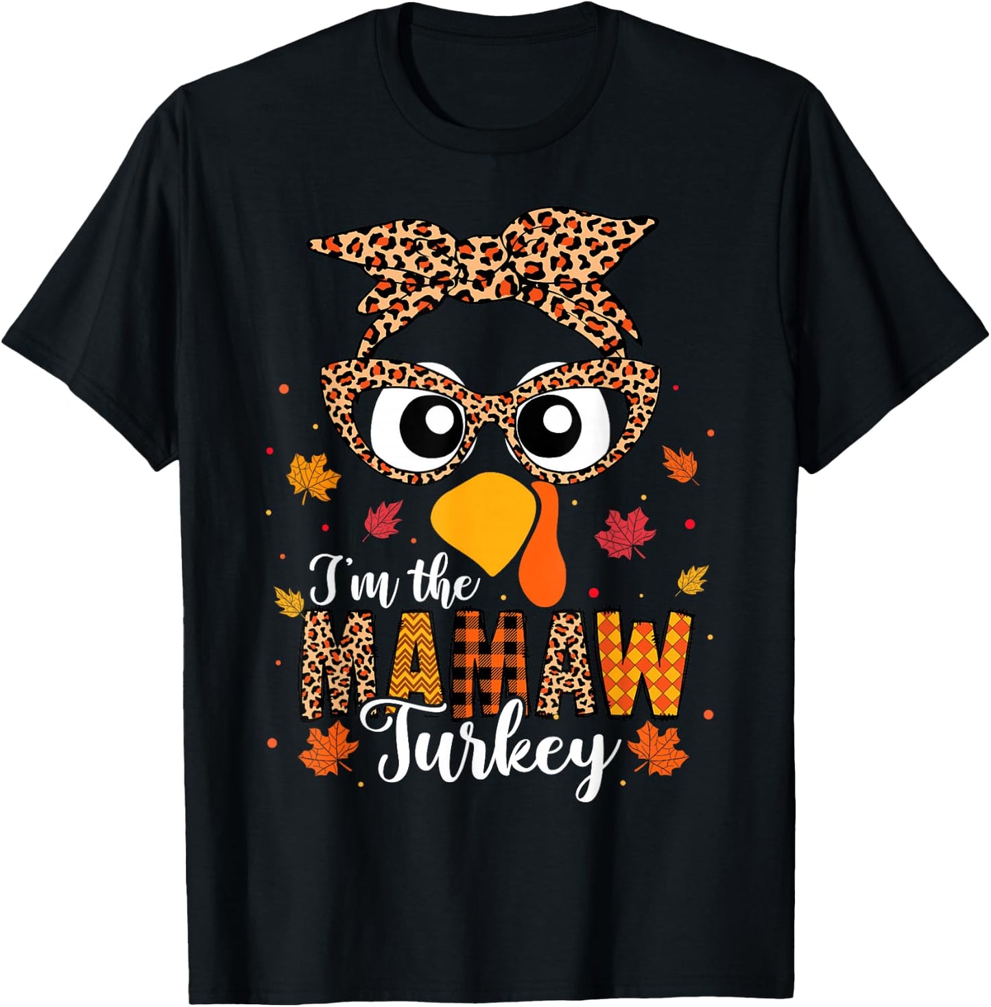 I'm the Mamaw Turkey Matching Family Thanksgiving 2024 T-Shirt - T-Shirt | Black