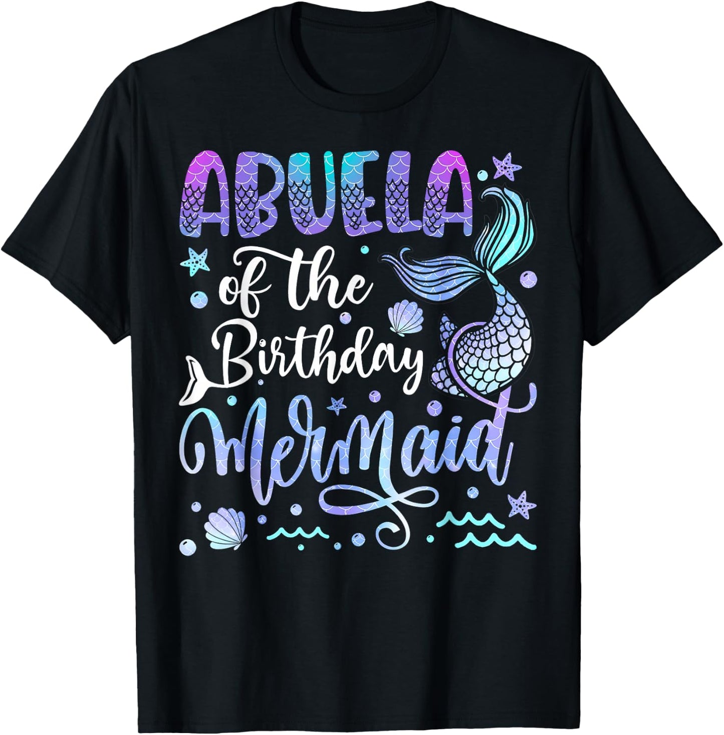 Abuela Of The Birthday Mermaid Bday Girl Party T-Shirt - T-Shirt | Black