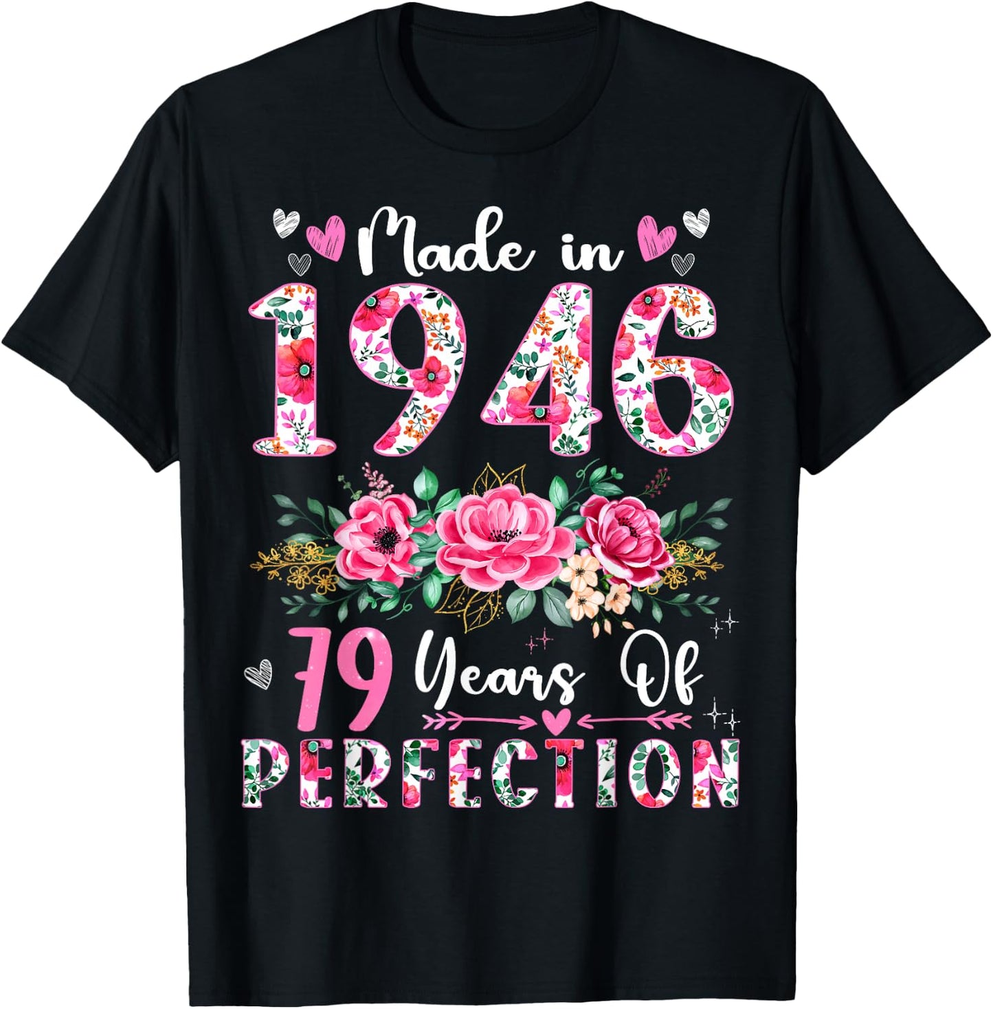79 Year Old Made In 1946 Floral 79th Birthday Women T-Shirt - T-Shirt | Black