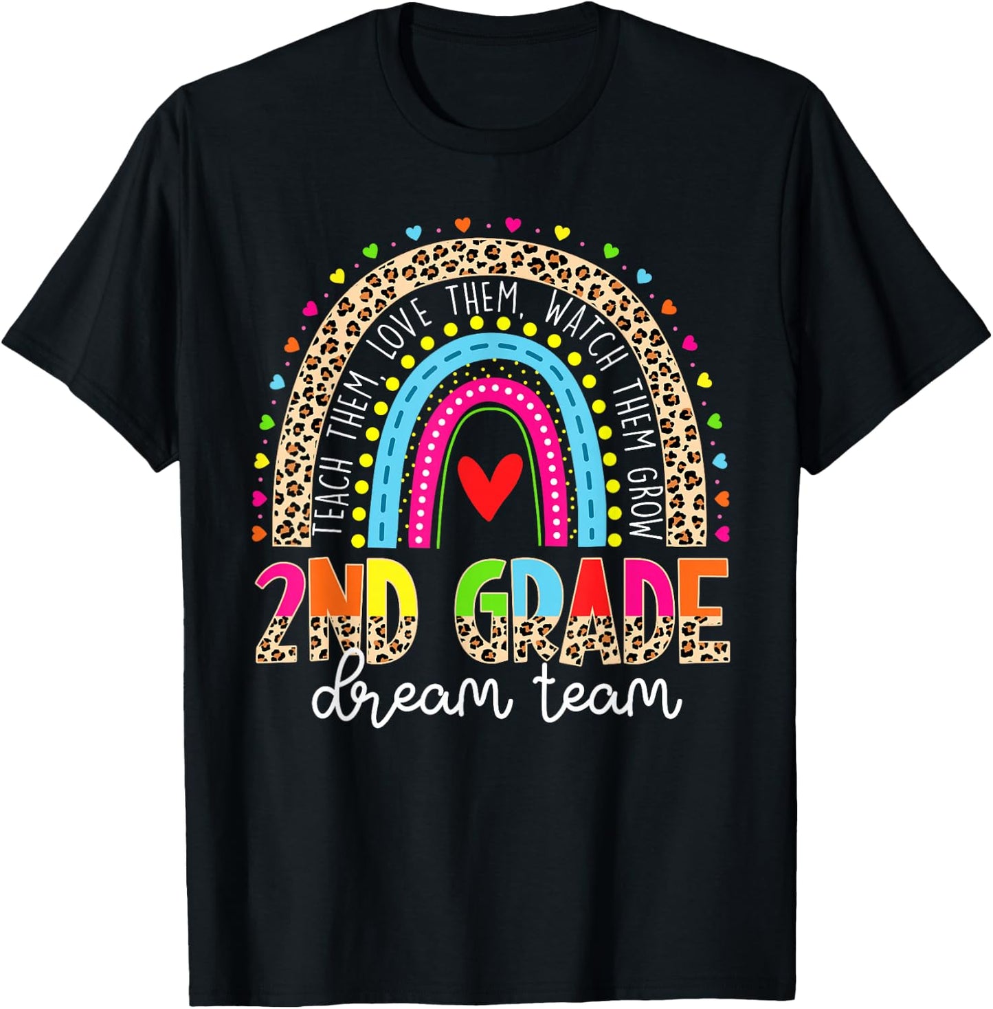 2nd Grade Dream Team Leopard Rainbow Teacher Back To School T-Shirt - T-Shirt | Black