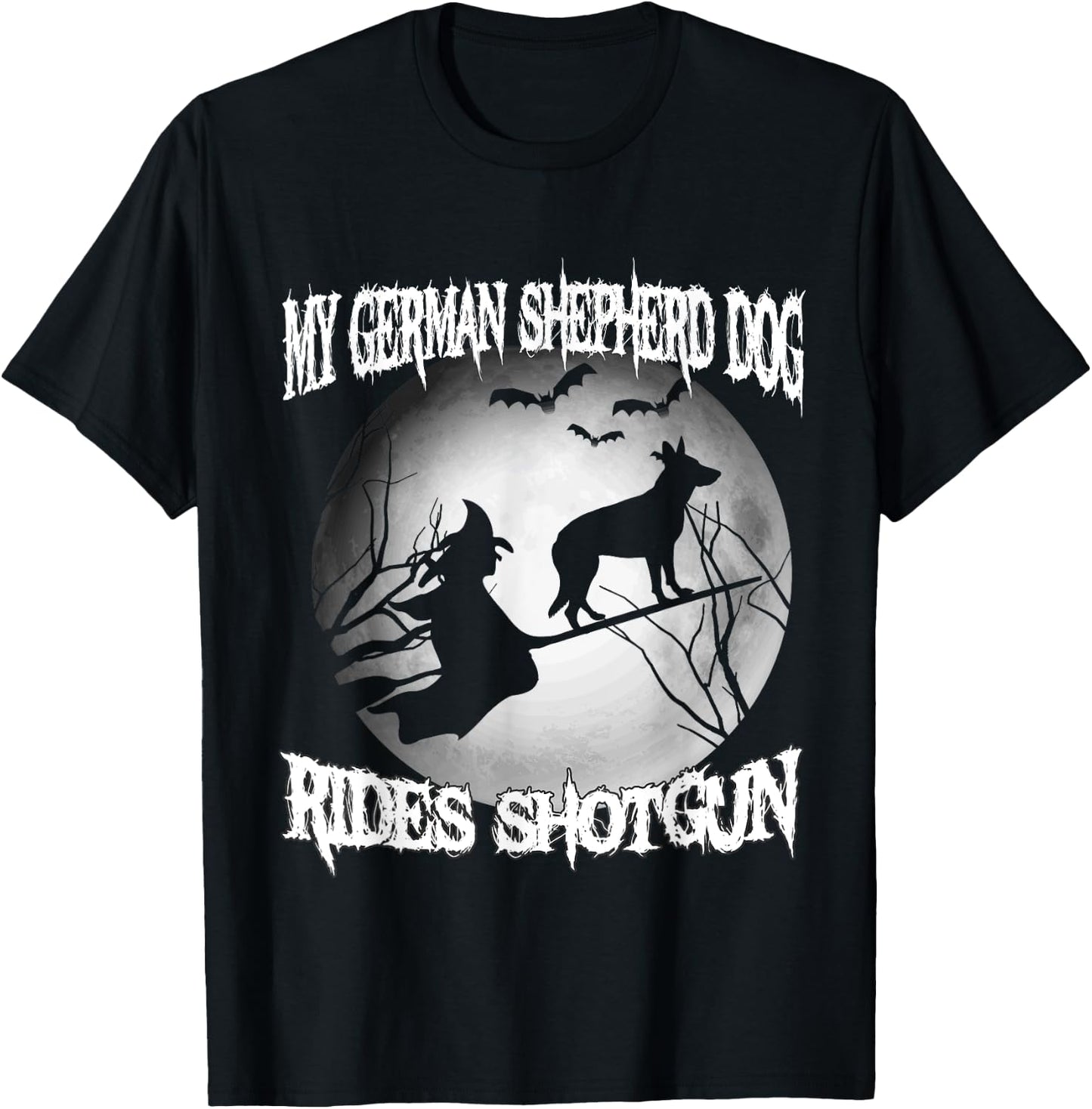 My German Shepherd Rides Shotgun Halloween shirt T-Shirt - T-Shirt | Black