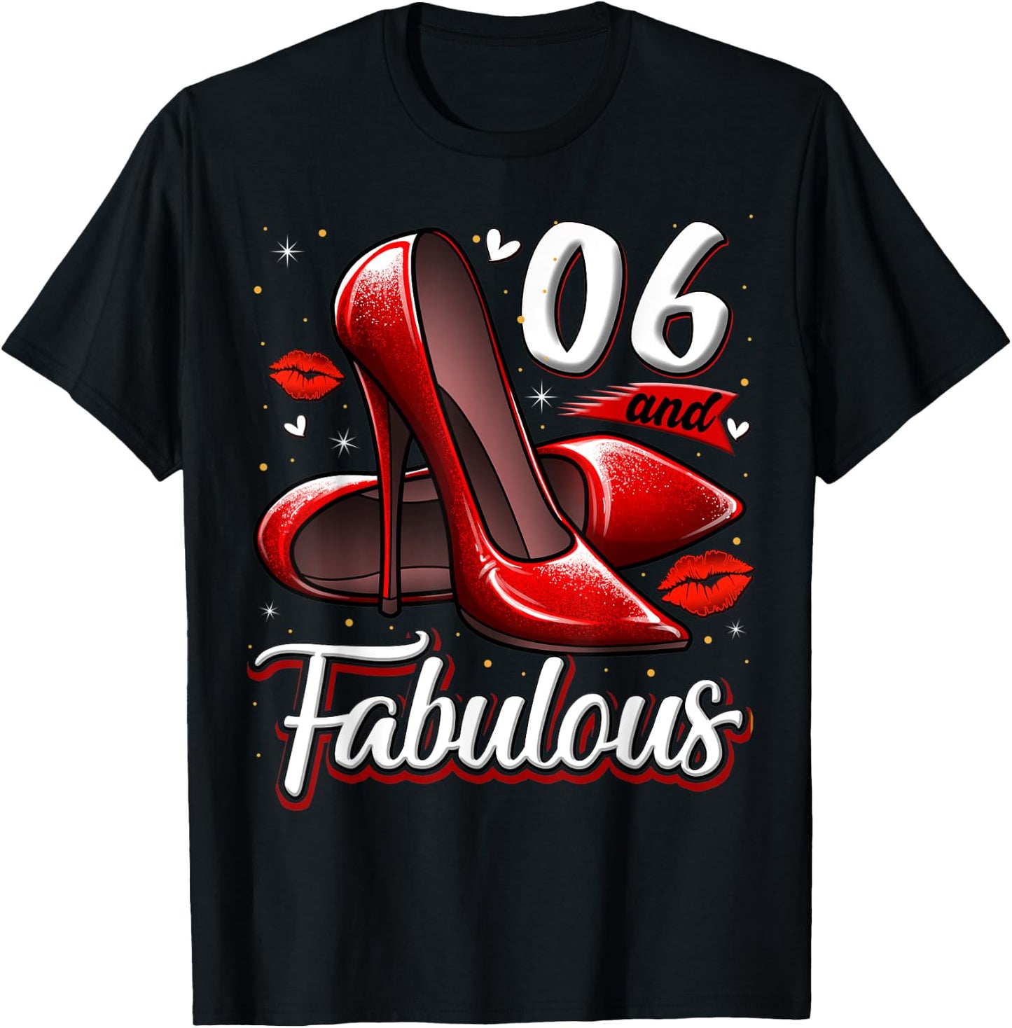 6 and Fabulous High Heels Stepping Into My 6th Birthday T-Shirt - T-Shirt | Black