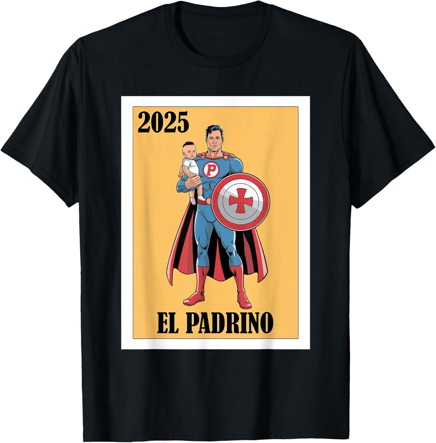 Funny Mexican Baptism Padrino Proposal 2025 - El Padrino T-Shirt - T-Shirt | Black