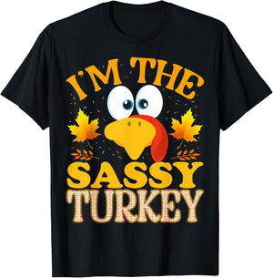 Thanksgiving I'm The Sassy Turkey Matching T-Shirt - T-Shirt | Black