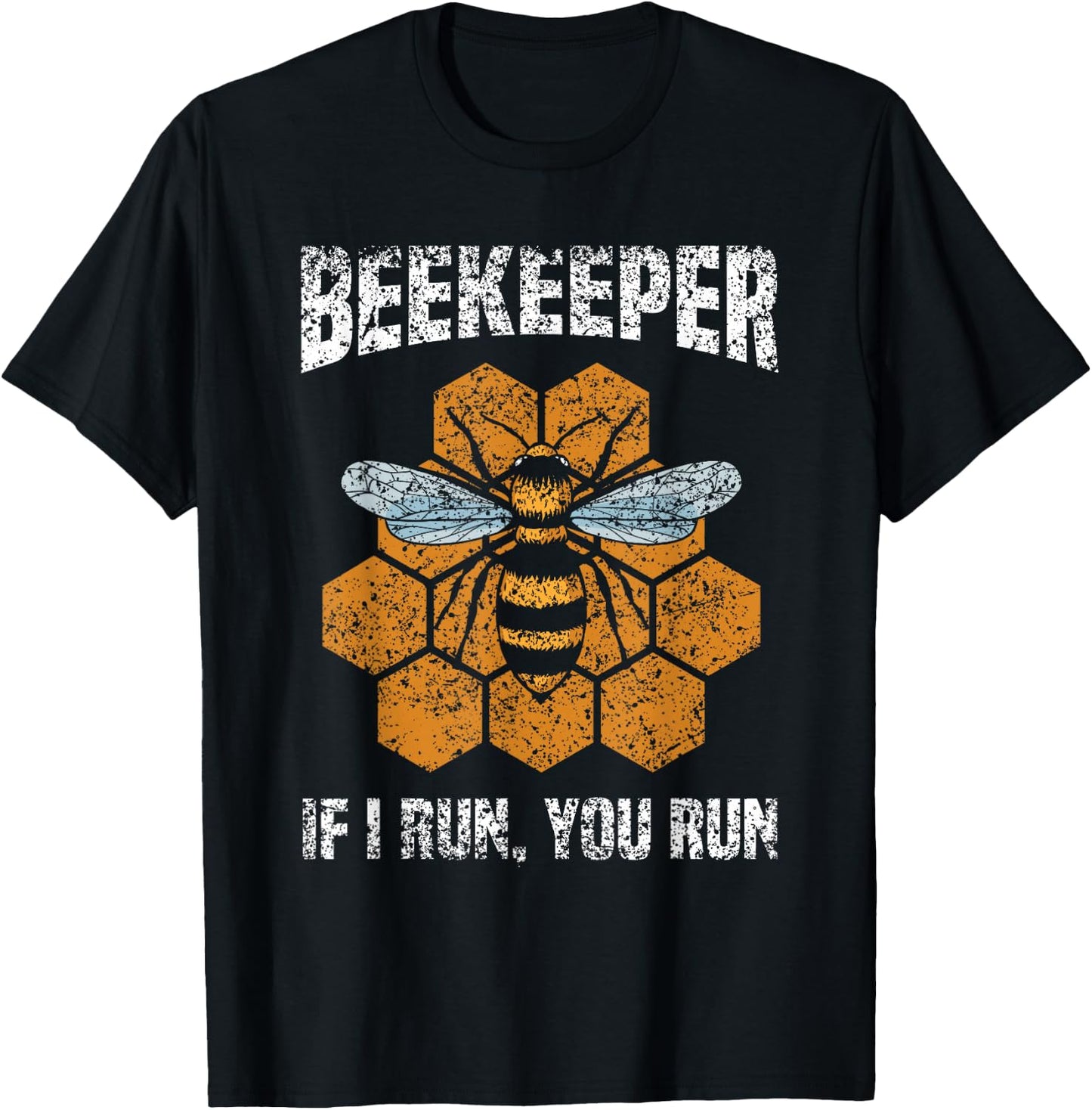 Beekeeper If I Run You Run Hobby Beekeeping Bee Beekeeper T-Shirt - T-Shirt | Black