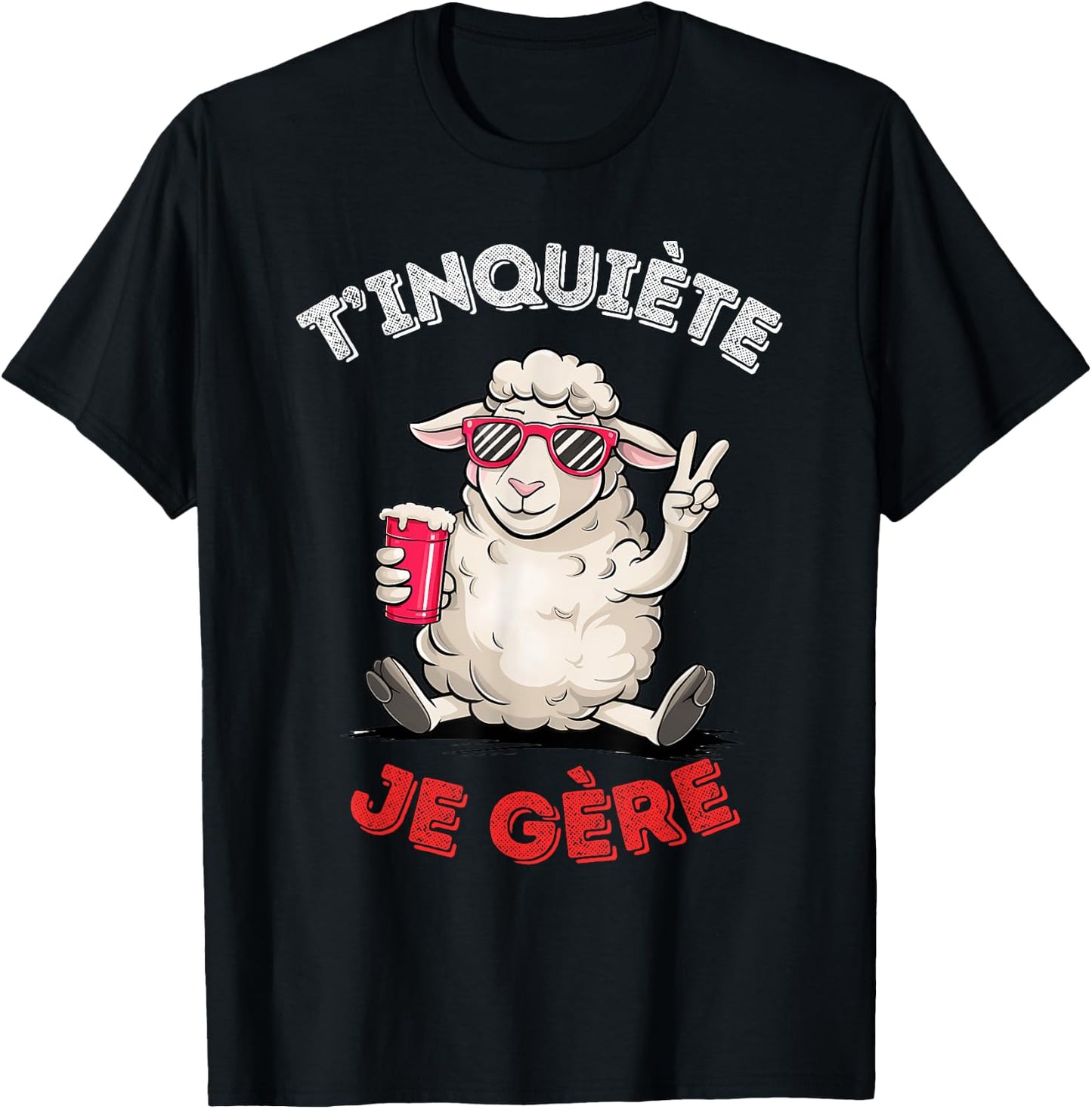 Mouton Accessory Humour Beer Aperitif T'inquiète Je Gère T-Shirt - T-Shirt | Black