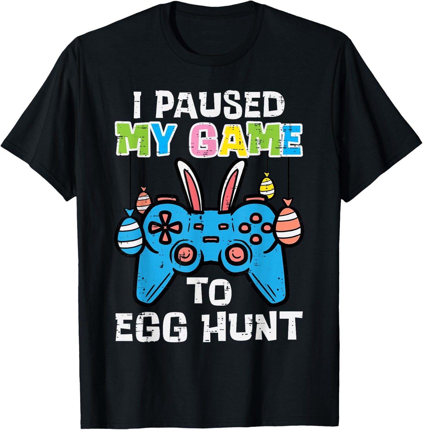 Paused My Game Egg Hunt Easter Gamer Boys Kid Men Youth Teen T-Shirt - T-Shirt | Black
